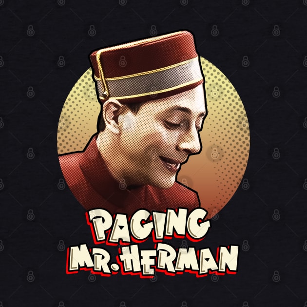 Pee Wee Herman - Paging Mr. Herman by HomeStudio by HomeStudio